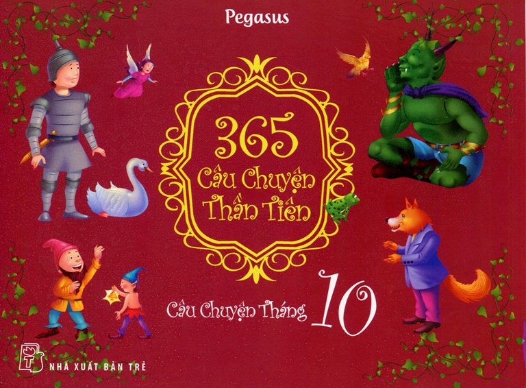 365 Câu Chuyện Thần Tiên: Câu Chuyện Tháng 10