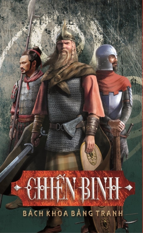 Bách Khoa Bằng Tranh – Chiến Binh (Hình Minh Họa 3D)