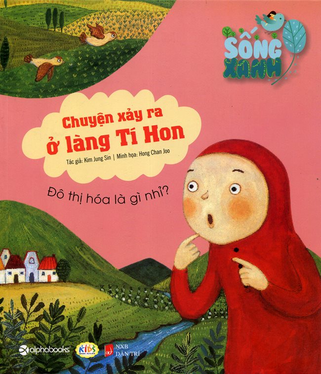 Sống Xanh – Chuyện Xảy Ra Ở Làng Tí Hon