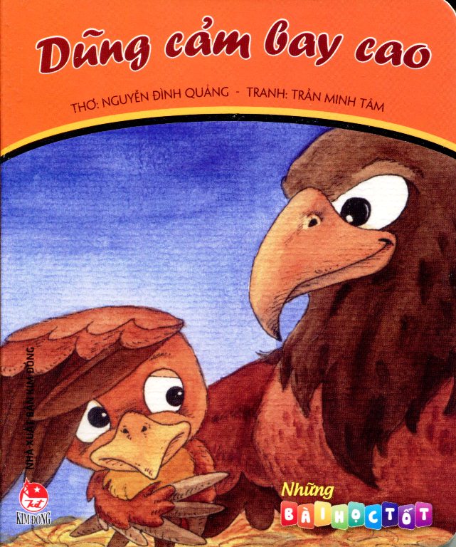 Những Bài Học Tốt – Dũng Cảm Bay Cao