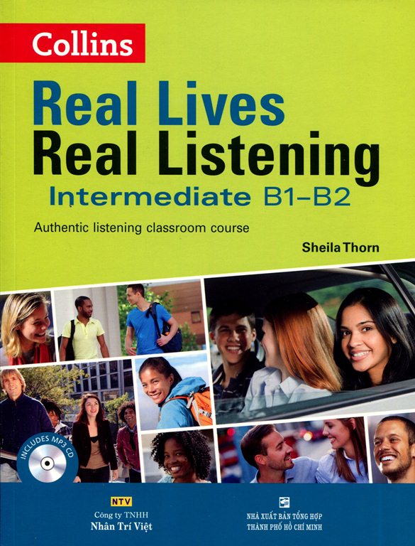 Real Lives Real Listening Intermediate B1 – B2 (Kèm CD)