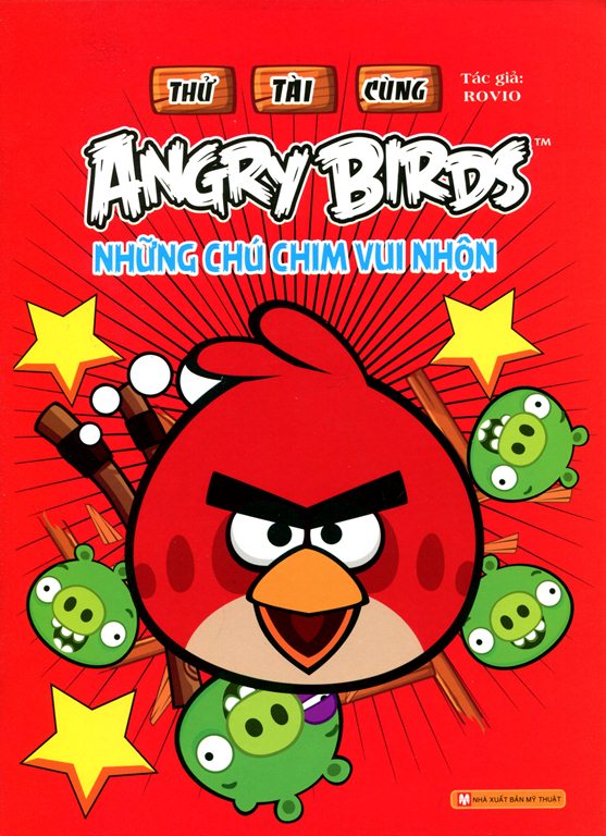 Thử Tài Cùng Angry Birds – Những Chú Chim Vui Nhộn