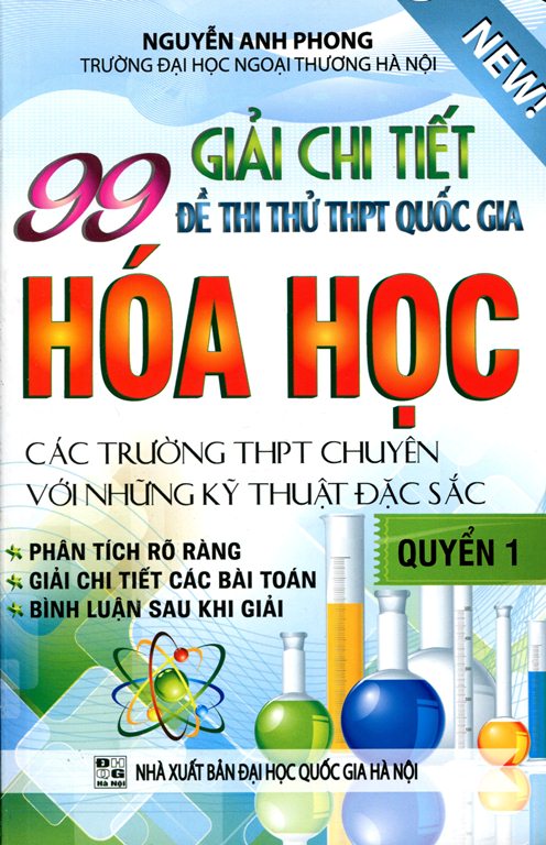 Giải Chi Tiết 99 Đề Thi Thử THPT Quốc Gia Hóa Học (Quyển 1)