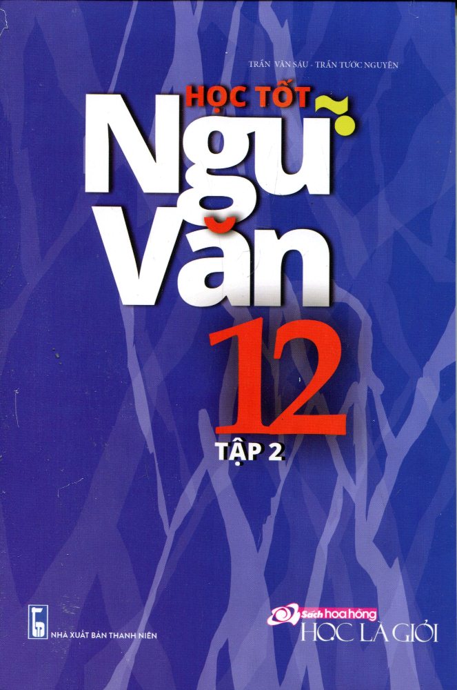 Học Tốt Ngữ Văn Lớp 12 – Tập 2