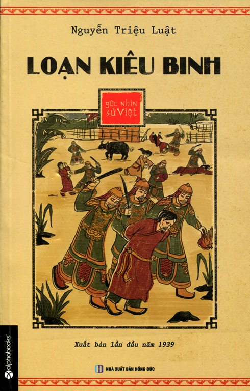 Góc Nhìn Sử Việt – Loạn Kiêu Binh