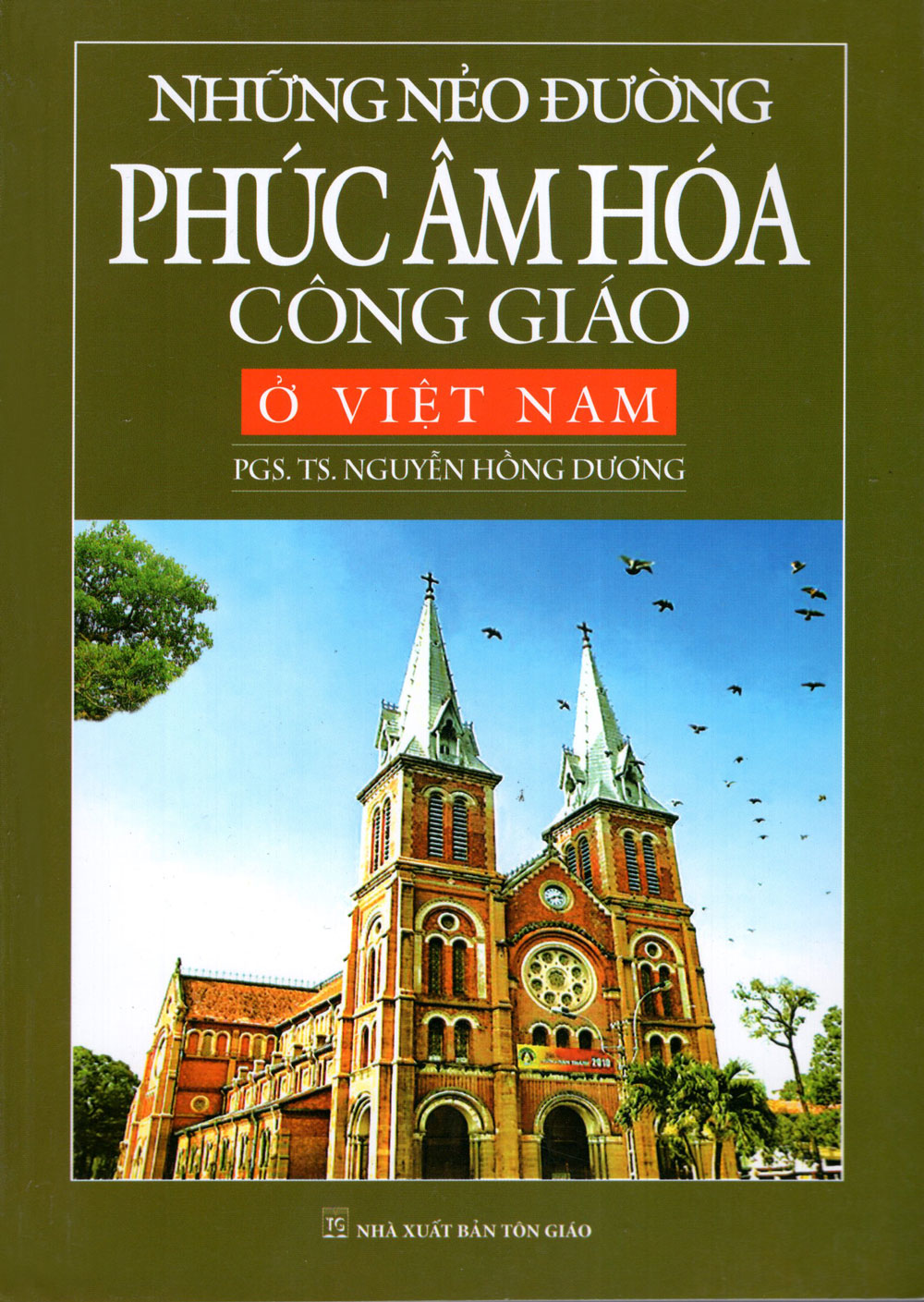 2446836912168,62_2392915,160000,tiki.vn,Nhung-Neo-Duong-Phuc-Am-Hoa-Cong-Giao-O-Viet-Nam-62_2392915,Những Nẻo Đường Phúc Âm Hóa Công Giáo Ở Việt Nam Những Nẻo Đường Phúc Âm Hóa Công Giáo Ở Việt Nam