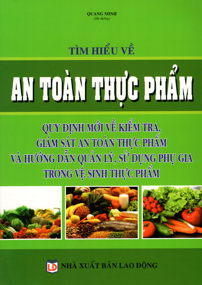 Tìm Hiểu Về An Toàn Thực Phẩm – Quy Định Mới Về Kiểm Tra An Toàn Thực Phẩm