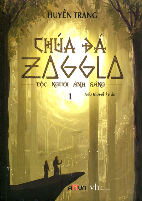 Chúa Đá Zaggla (Tập 1) – Tộc Người Ánh Sáng