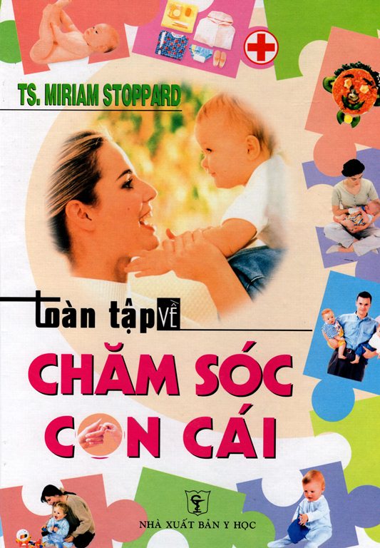 Toàn Tập Về Chăm Sóc Con Cái