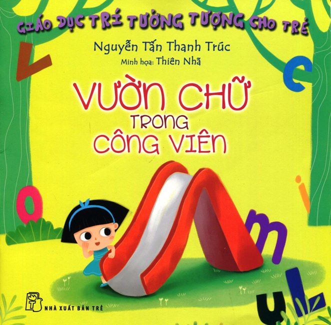 Giáo Dục Trí Tưởng Tượng Cho Trẻ – Vườn Chữ Trong Công Viên