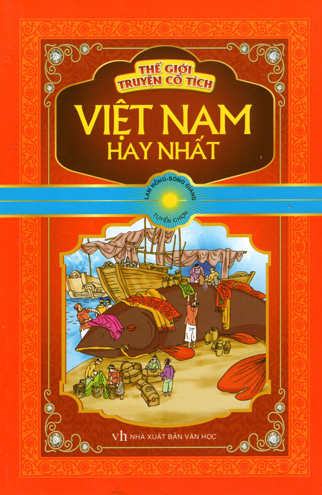 Thế Giới Truyện Cổ Tích Việt Nam Hay Nhất