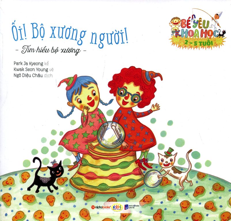 Bé Yêu Khoa Học – Ối! Bộ Xương Người