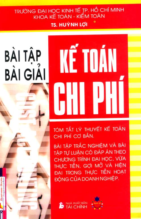 Kế Toán Chi Phí – Bài Tập Và Bài Giải