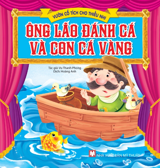 Vườn Cổ Tích Cho Thiếu Nhi – Ông Lão Đánh Cá Và Con Cá Vàng