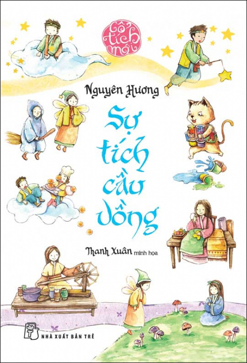 Cổ Tích Mới – Sự Tích Cầu Vồng