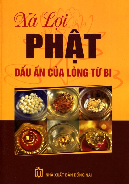 Xá Lợi Phật – Dấu Ấn Của Lòng Từ Bi