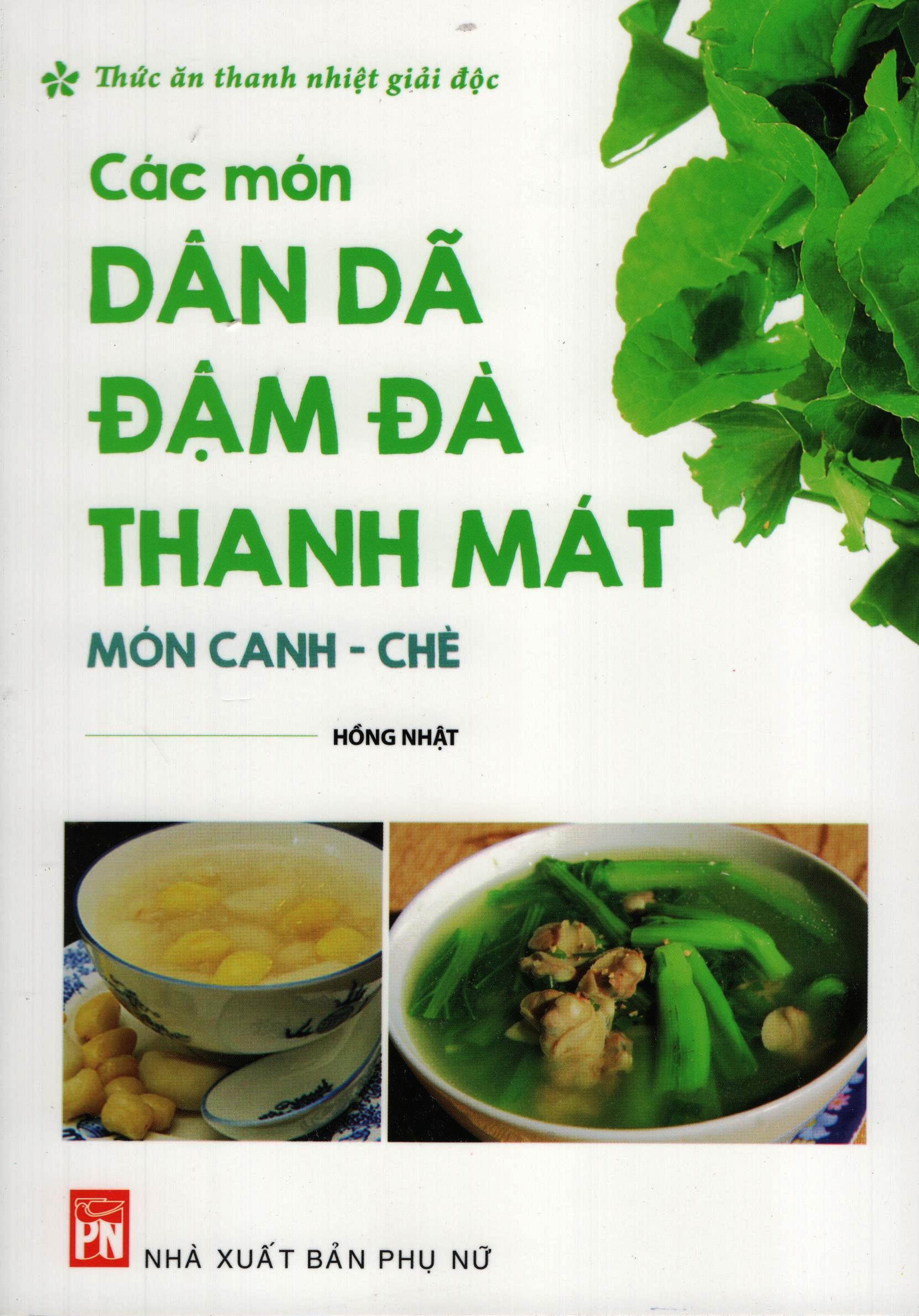 Món Canh, Chè - Các Món Dân Dã Đậm Đà Thanh Mát