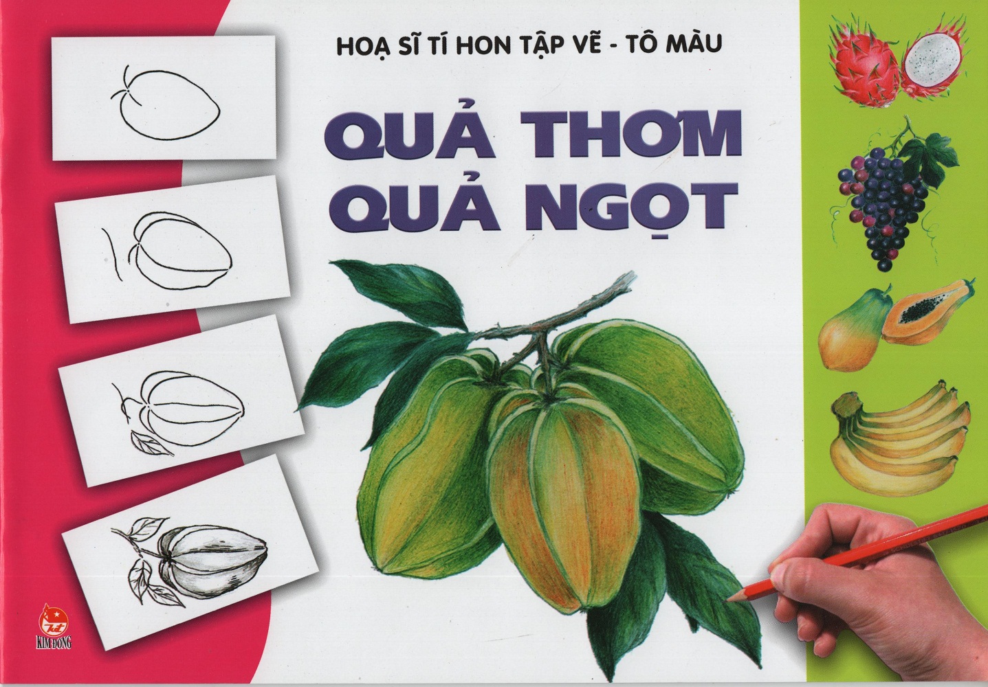 Quả Thơm, Quả Ngọt