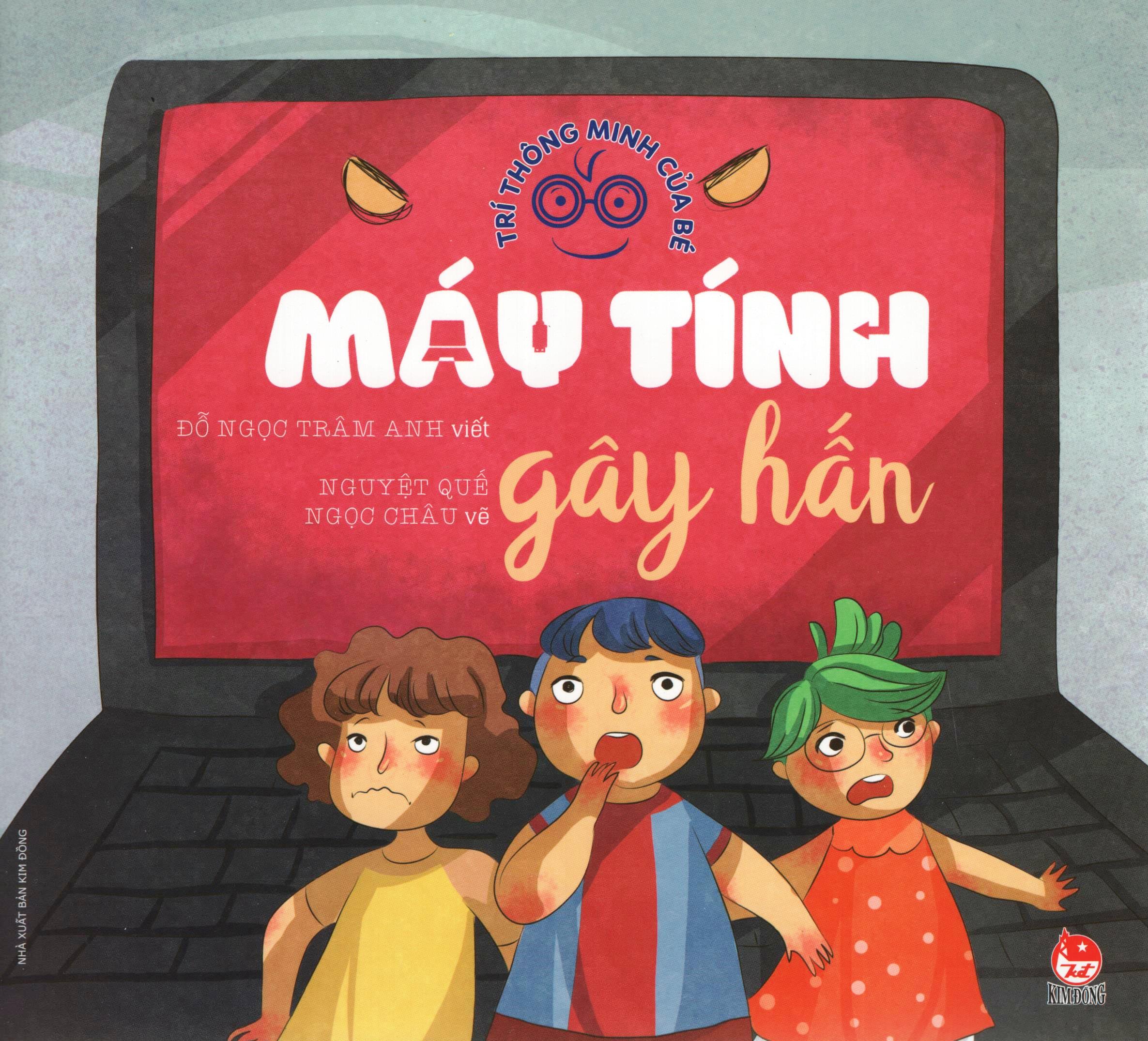 Trí Thông Minh Của Bé - Máy Tính Gây Hấn