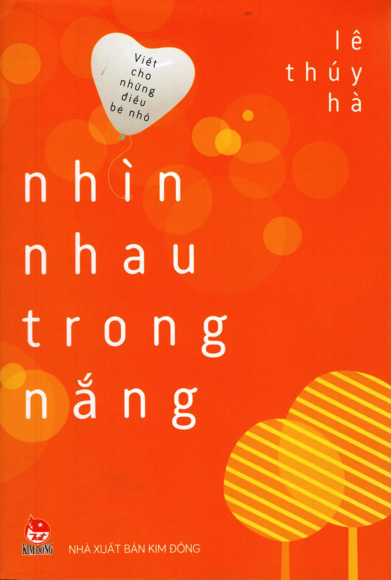 Viết Cho Những Điều Bé Nhỏ - Nhìn Nhau Trong Nắng