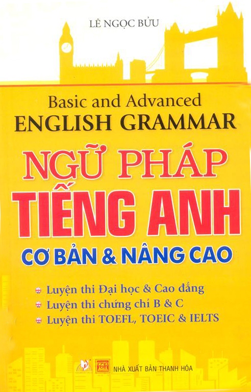 2390106623035,62_620648,76000,tiki.vn,Ngu-Phap-Tieng-Anh-Co-Ban-Va-Nang-Cao-62_620648,Ngữ Pháp Tiếng Anh Cơ Bản Và Nâng Cao Ngữ Pháp Tiếng Anh Cơ Bản Và Nâng Cao