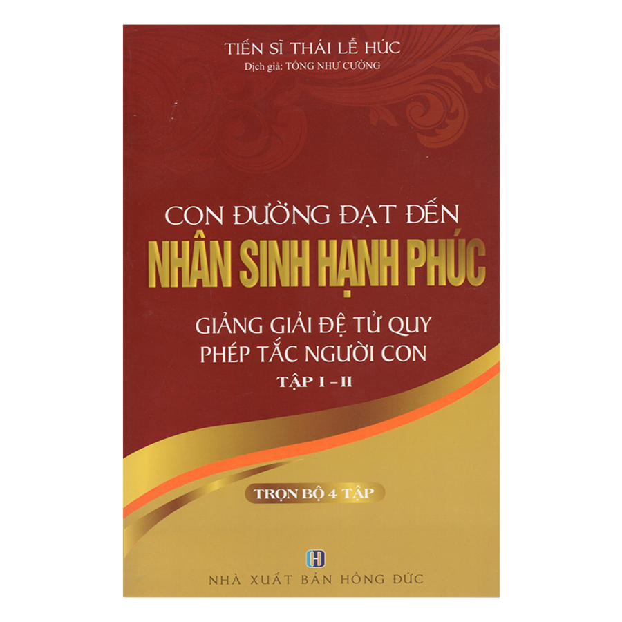 Con Đường Đạt Đến Nhân Sinh Hạnh Phúc - Trọn Bộ 4 Tập