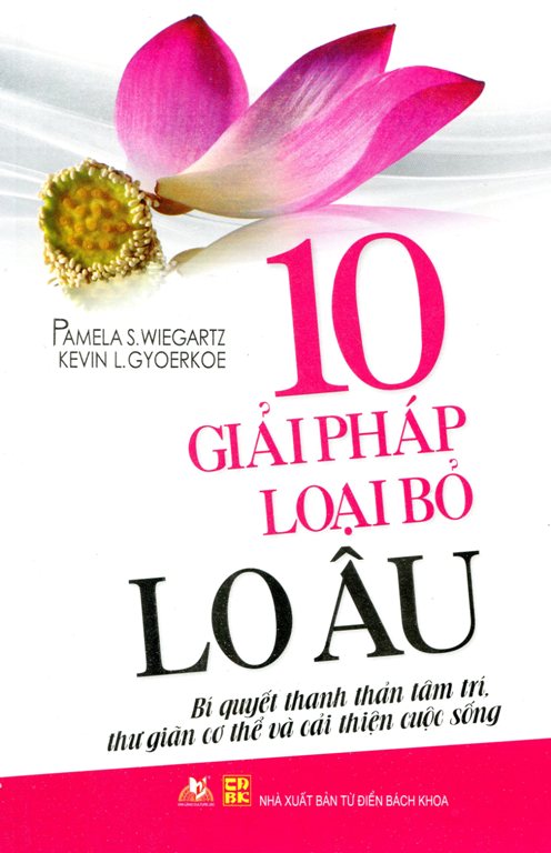 10 Giải Pháp Loại Bỏ Lo Âu