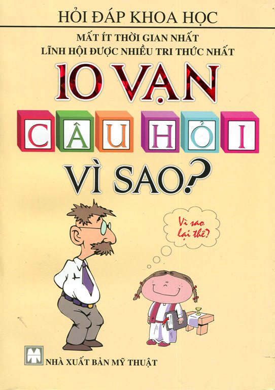 10 Vạn Câu Hỏi Vì Sao