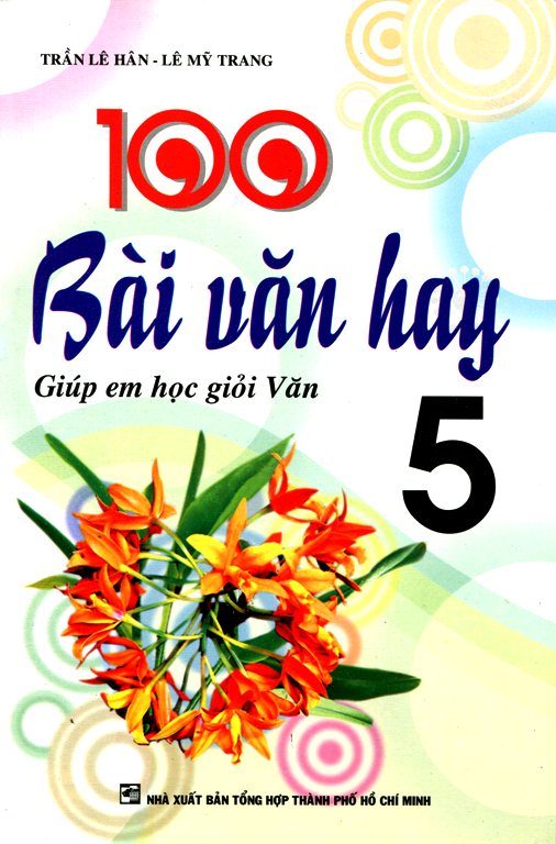 100 Bài Văn Hay Lớp 5