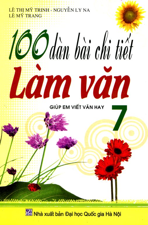 8936083204757,62_188249,34000,tiki.vn,100-Dan-Bai-Chi-Tiet-Lam-Van-Lop-7-Tai-Ban-2016-62_188249,100 Dàn Bài Chi Tiết Làm Văn Lớp 7 (Tái Bản 2016) 100 Dàn Bài Chi Tiết Làm Văn Lớp 7 (Tái Bản 2016)