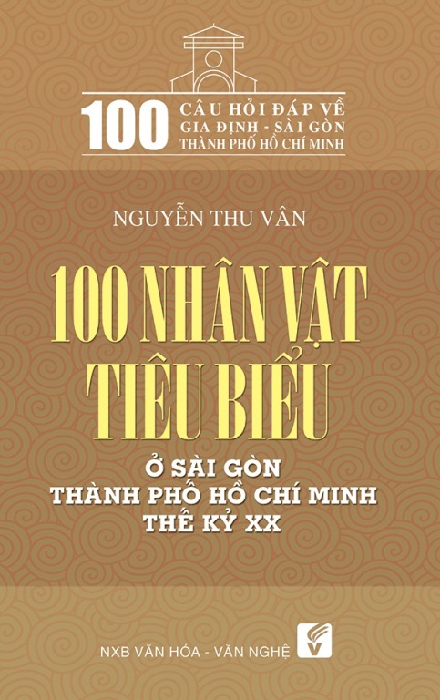 9786046811459,62_124107,130000,tiki.vn,100-Nhan-Vat-Tieu-Bieu-O-Sai-Gon-Thanh-Pho-Ho-Chi-Minh-The-Ki-XX-62_124107,100 Nhân Vật Tiêu Biểu Ở Sài Gòn Thành Phố Hồ Chí Minh Thế Kỉ XX 100 Nhân Vật Tiêu Biểu Ở Sài Gòn Thành Phố Hồ Chí Minh Thế Kỉ XX