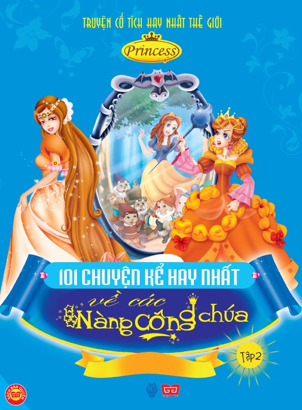 101 Chuyện Kể Hay Nhất Về Các Nàng Công Chúa ( Bìa Cứng ) - Tập 2