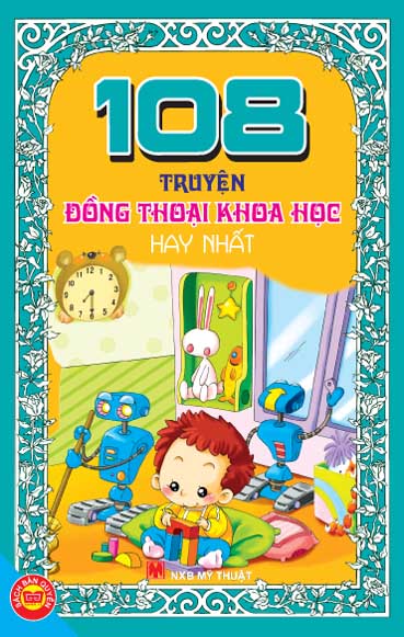 108 Truyện Đồng Thoại Khoa Học Hay Nhất