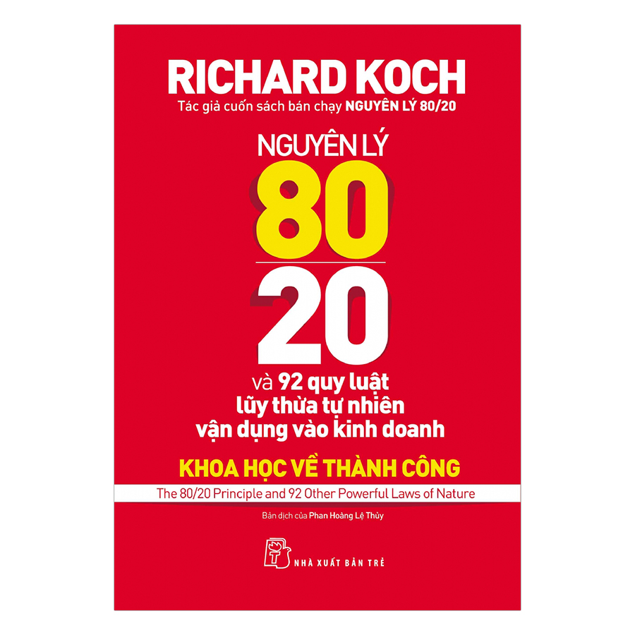 Nguyên Lý 80/20 Và 92 Quy Luật Lũy Thừa Tự Nhiên Vận Dụng Vào Kinh Doanh