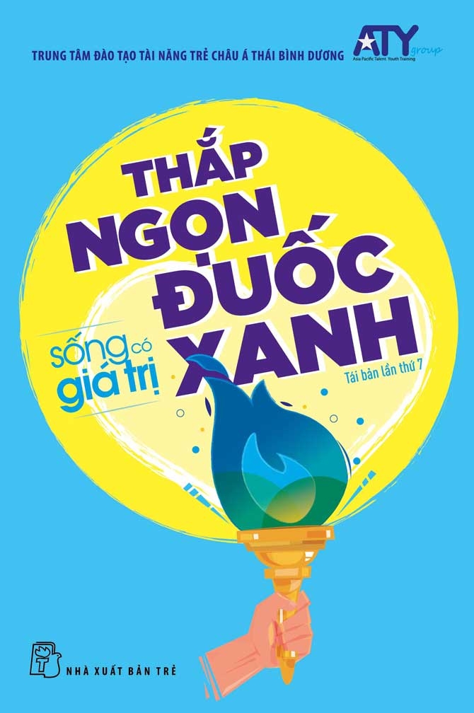 Hình ảnh Sống Có Giá Trị - Thắp Ngọn Đuốc Xanh