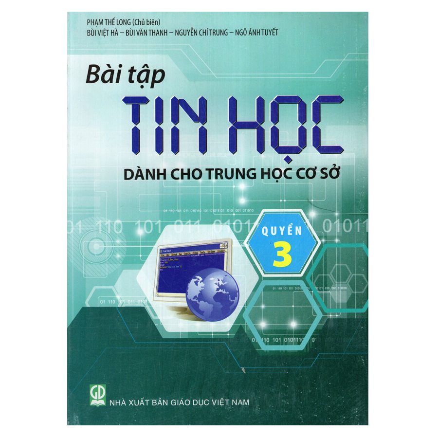 Bài Tập Tin Học - Dành Cho Trung Học Cơ Sở - Quyển 3