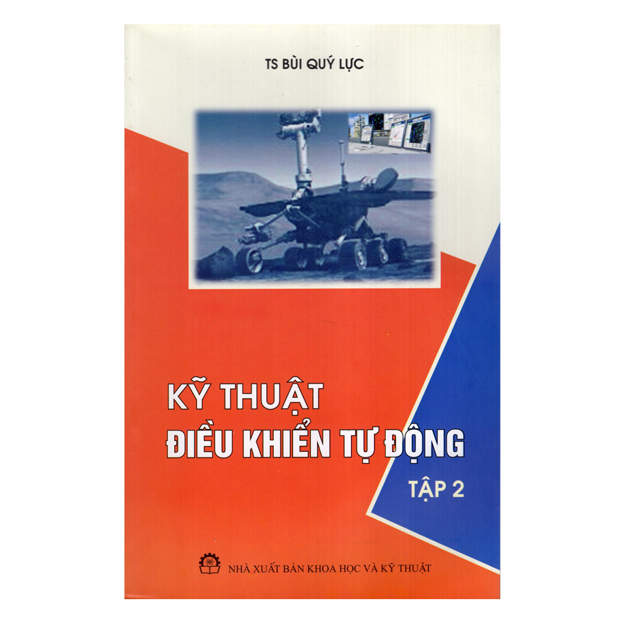 Kỹ Thuật Điều Khiển Tự Động - Tập 2