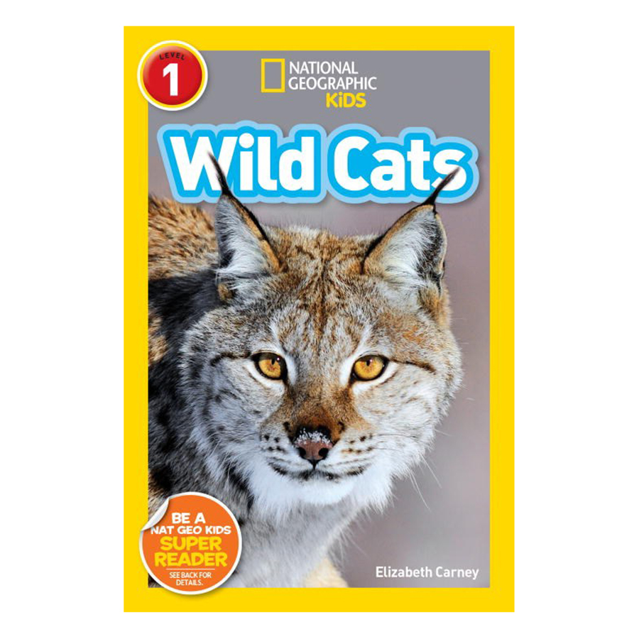 National Geographic Readers: Wild Cats (Level 1)