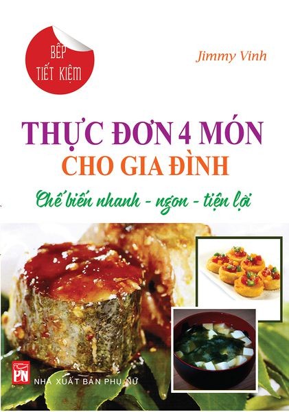 Thực Đơn 4 Món Cho Gia Đình
