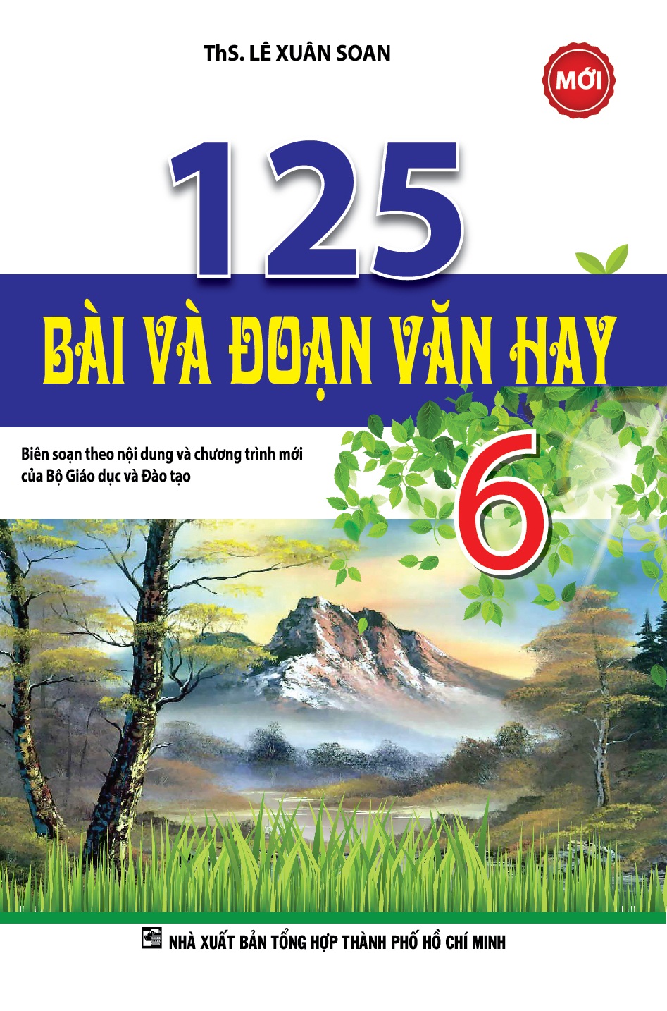 125 Bài Và Đoạn Văn Hay Lớp 6