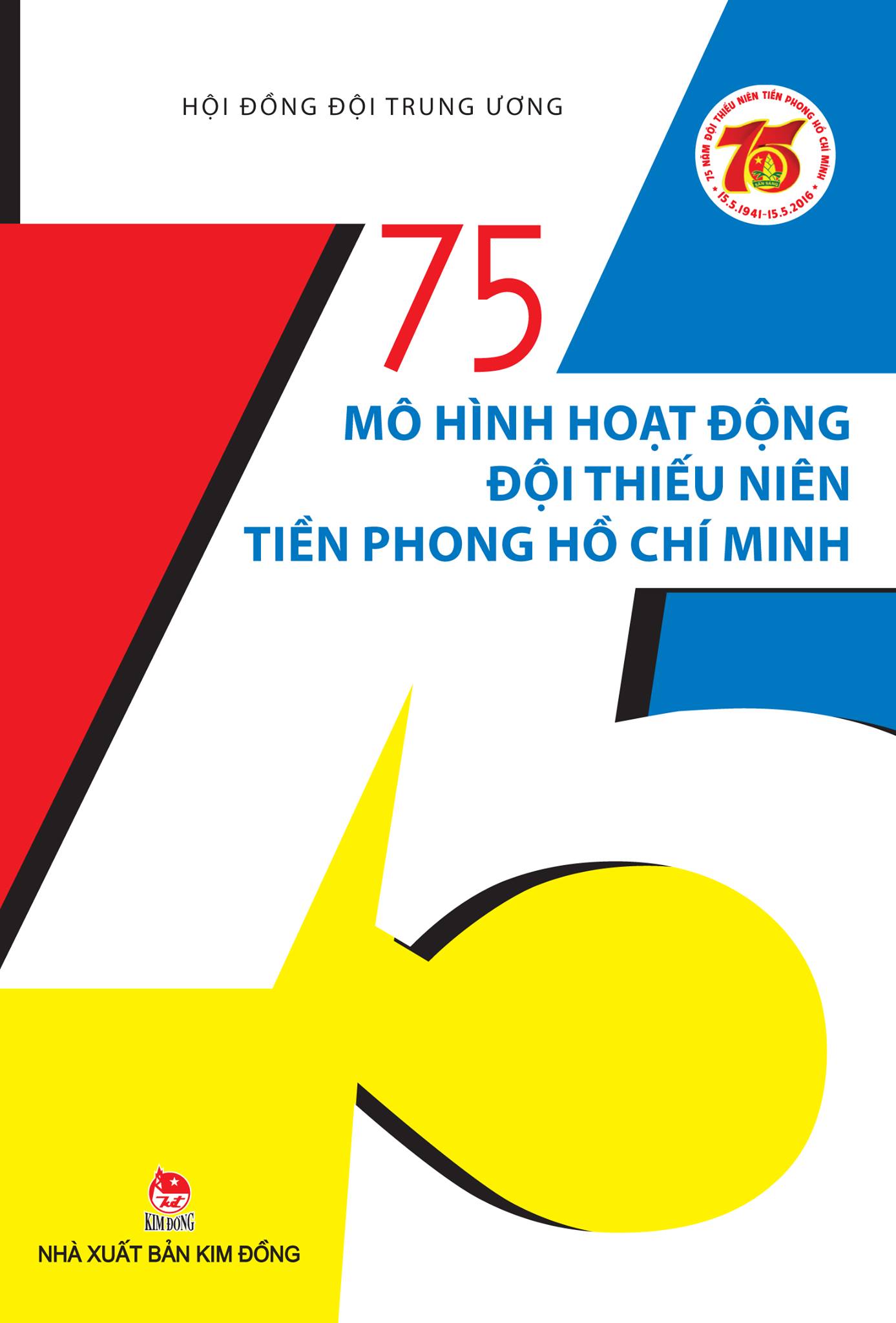 75 Mô Hình Hoạt Động Đội TNTP HCM