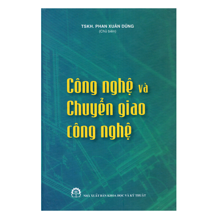 Công Nghệ Và Chuyển Giao Công Nghệ