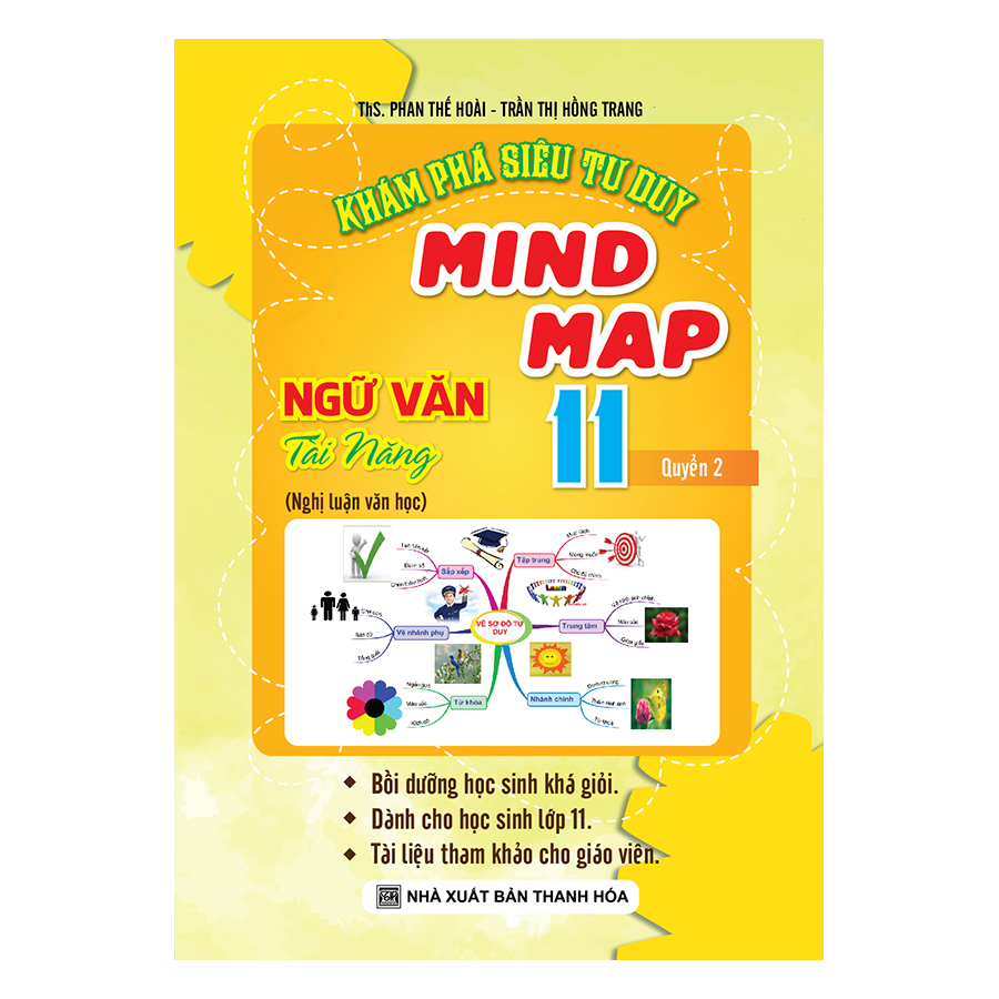 Khám Phá Siêu Tư Duy Mind Map Ngữ Văn Tài Năng Lớp 11 (Quyển 2)