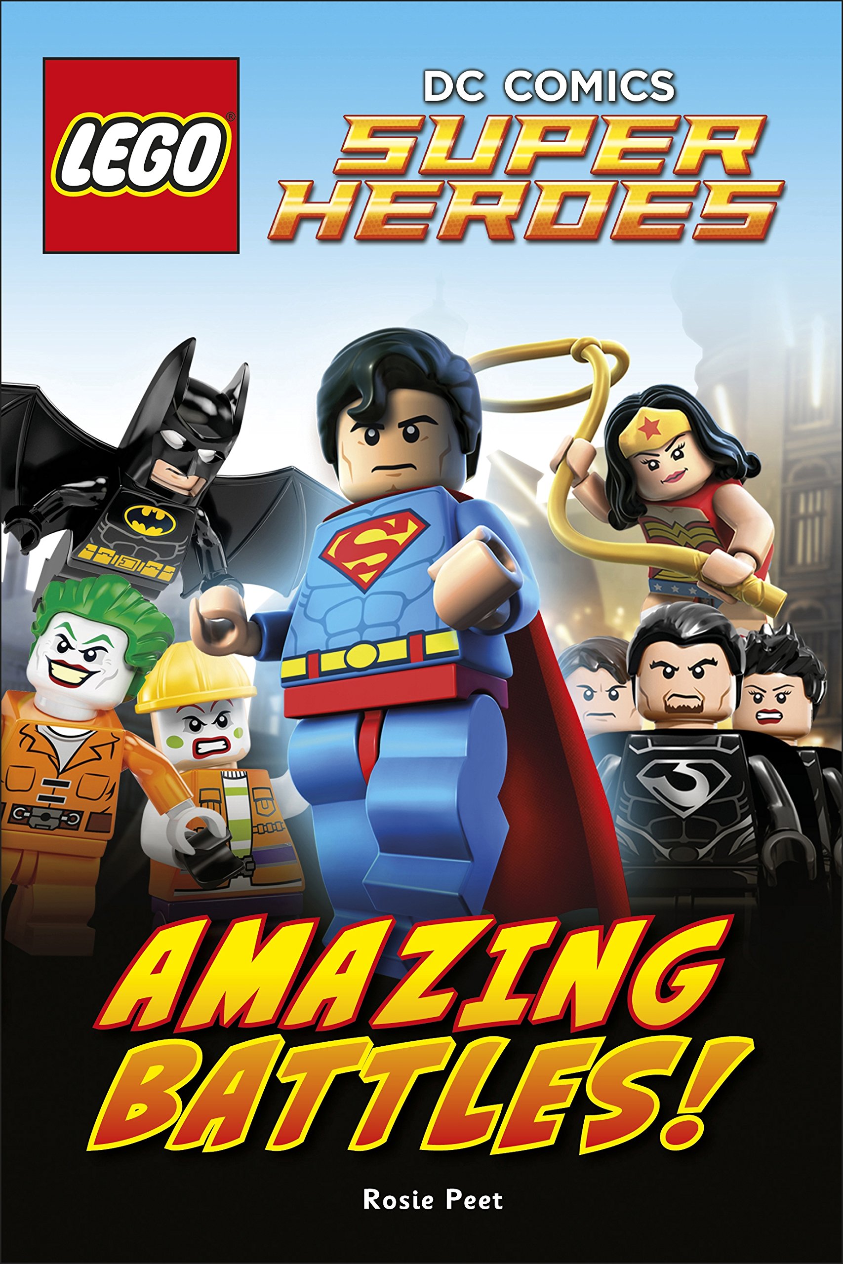 DK Reads LEGO® DC Comics Super Heroes: Amazing Battles