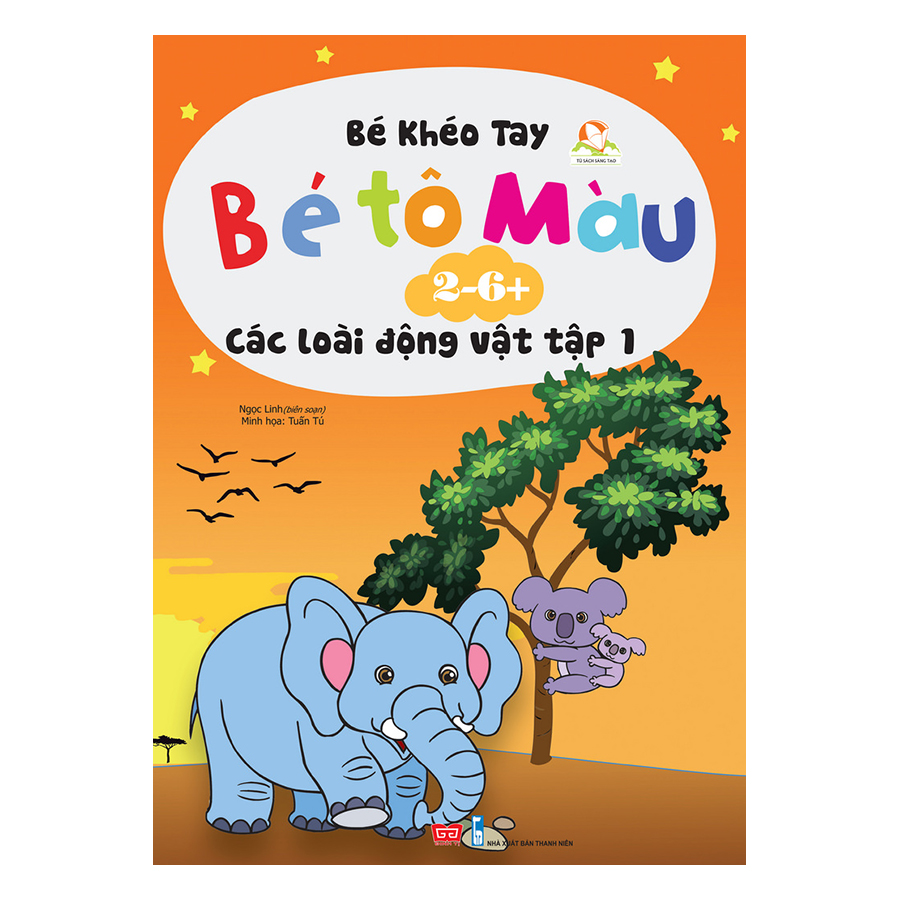 Bé Tô Màu (2-6+) - Các Loài Động Vật - Tập 1