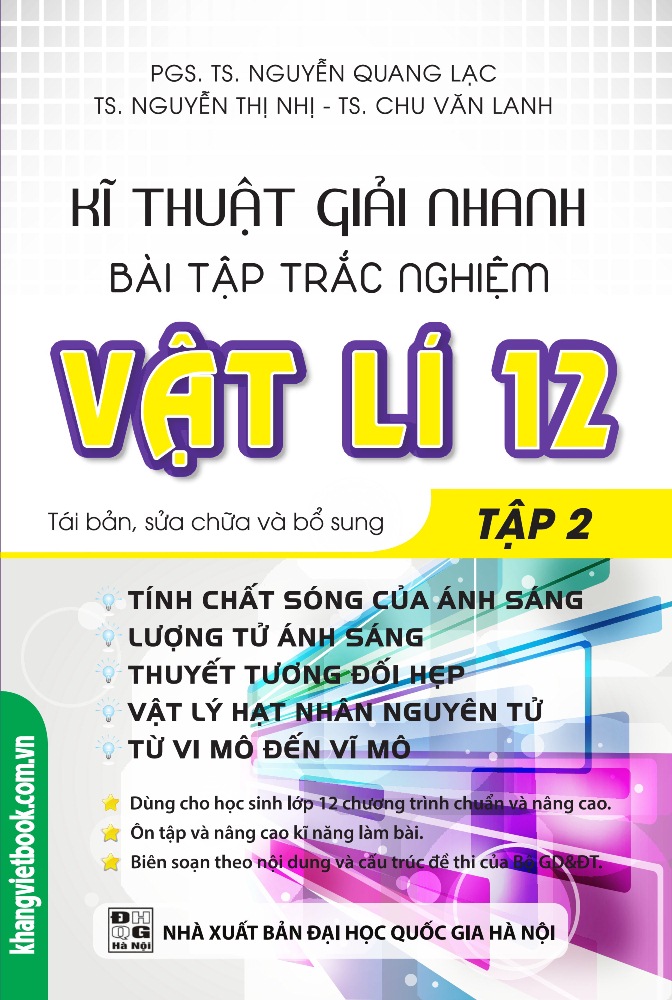 Kĩ Thuật giải Nhanh Bài Tập Trắc Nghiệm Vật Lí Lớp 12 (Tập 2)