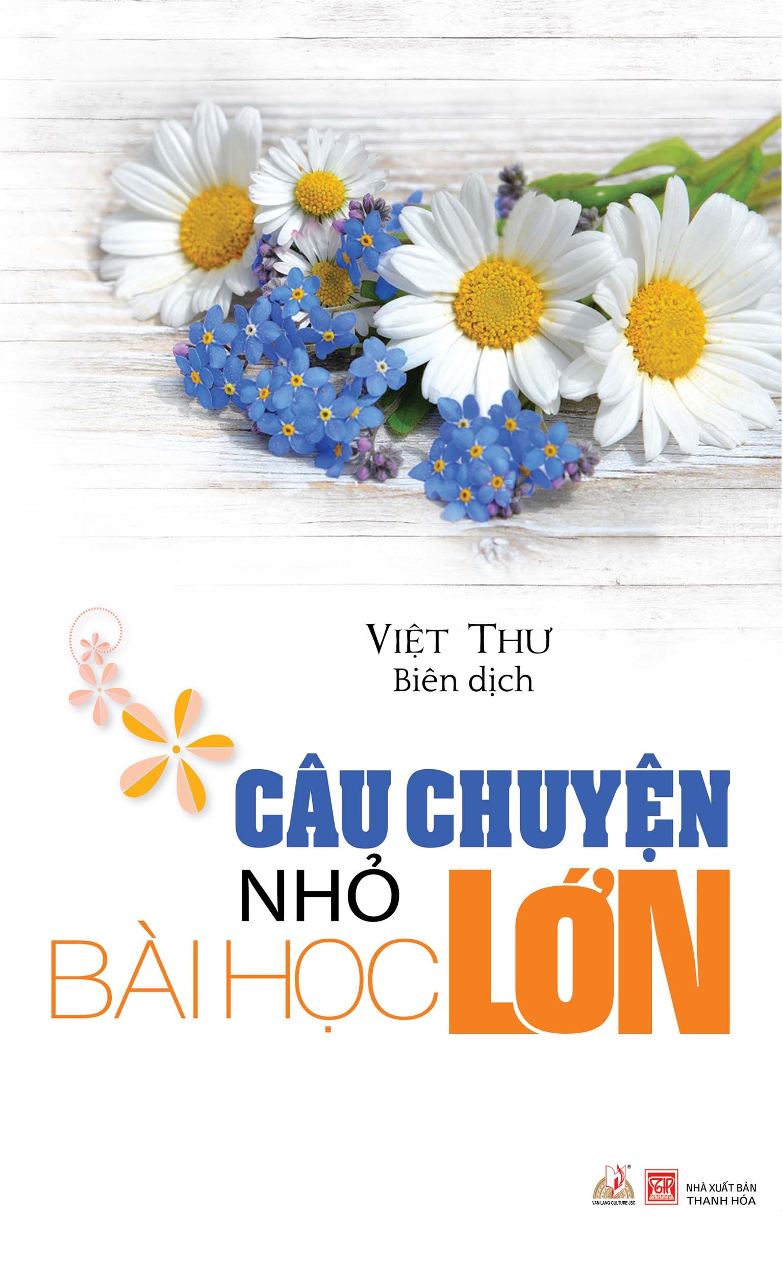 Câu Chuyện Nhỏ - Bài Học Lớn