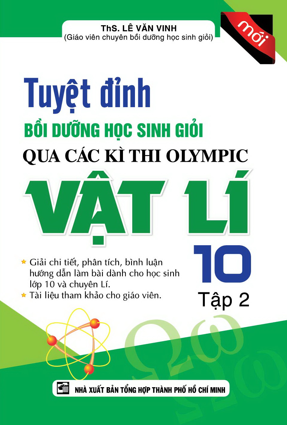Tuyệt Đỉnh Bồi Dưỡng Học Sinh Giỏi Qua Các Kì Thi Olympic Vật Lí Lớp 10