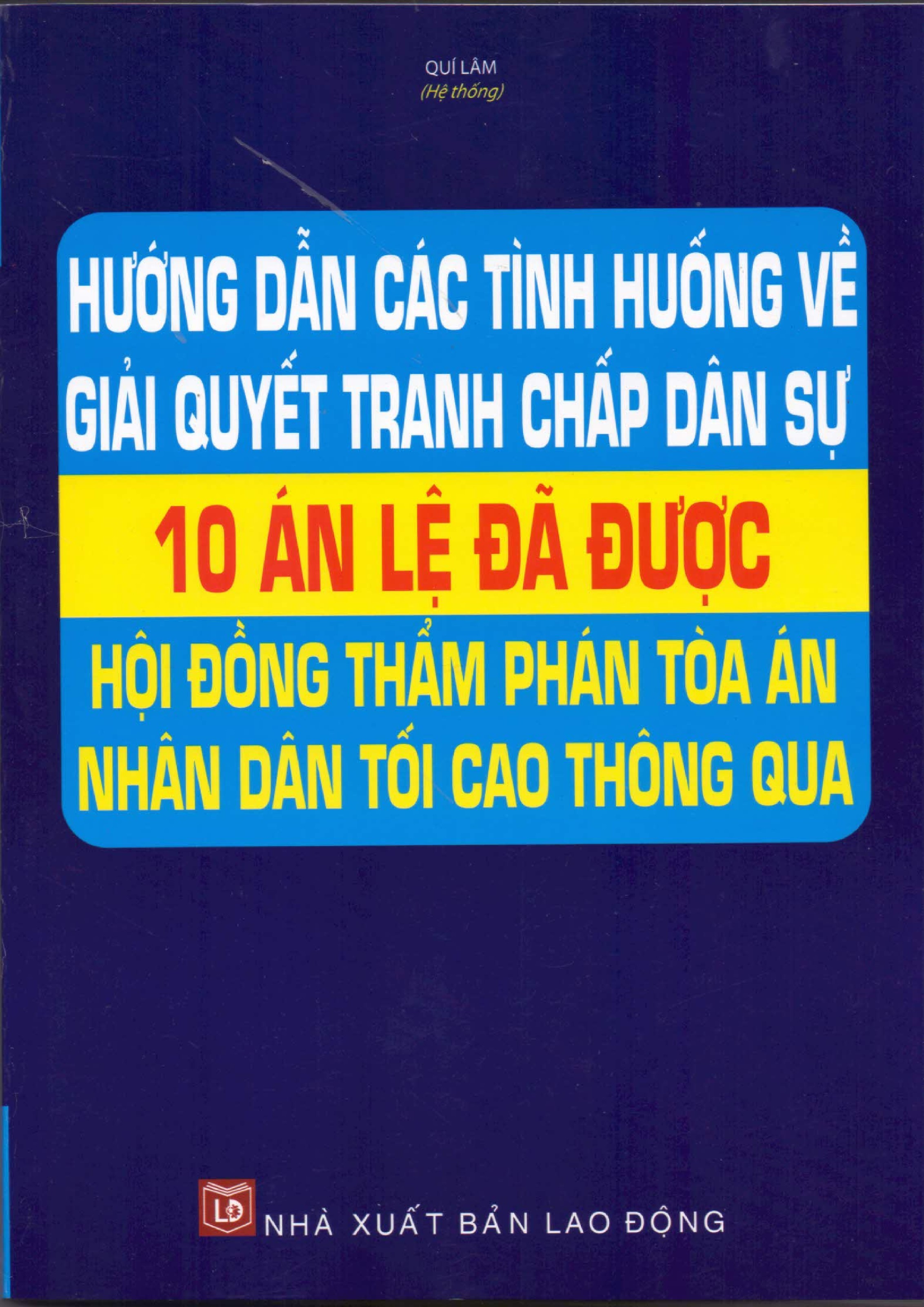 Hướng Dẫn Các Tình Huống Về Giải Quyết Tranh Chấp Dân Sự