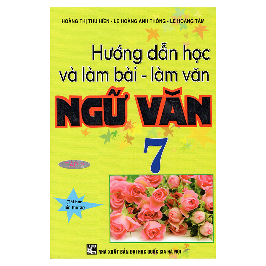 Hướng Dẫn Học Và Làm Bài - Làm Văn Ngữ Văn 7